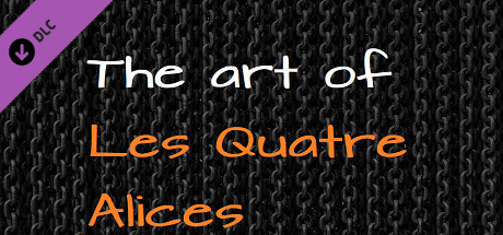 The Art of Les Quatre Alices