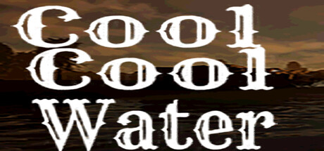 Cool Cool Water
