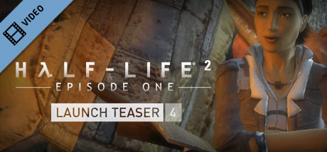HL2:EP1 Launch Teaser 4