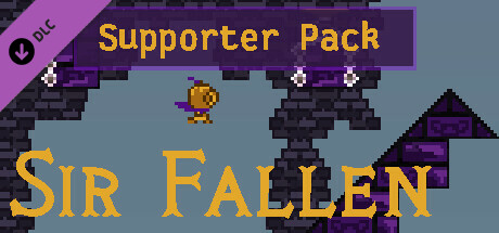 Sir Fallen: Supporter Pack
