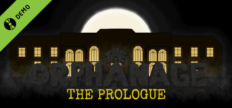 The Orphanage Prologue