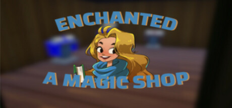 Enchanted - A Magic Shop