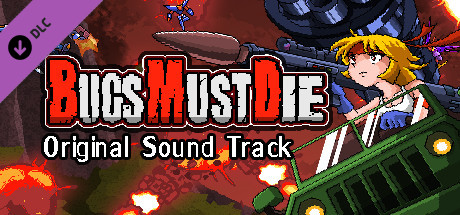 Bugs Must Die Soundtrack