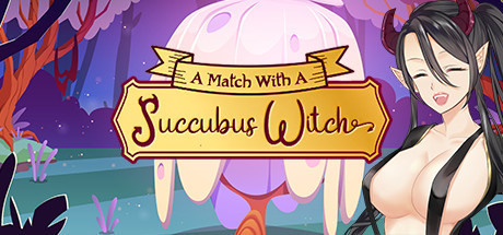 A Match with a Succubus Witch