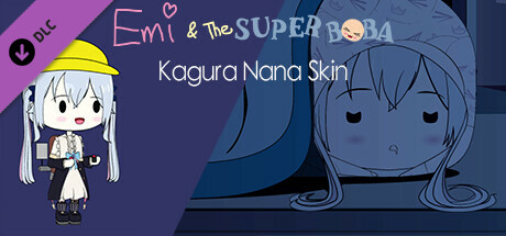 Emi and the Super Boba - Kagura Nana Skin DLC