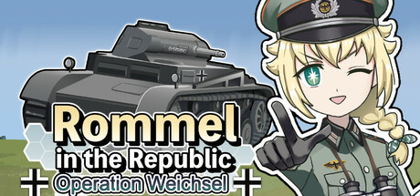 Rommel in The Republic ~ Operation Weichsel ~