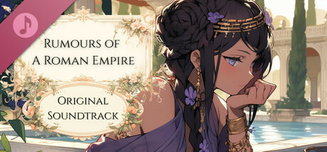 Rumours of a Roman Empire Soundtrack