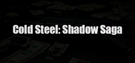 Cold Steel: Shadow Saga