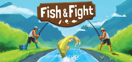 Fish & Fight