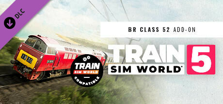 Train Sim World® 5: BR Class 52 Add-On