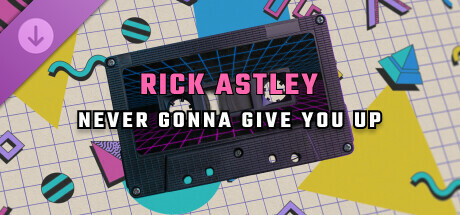 Synth Riders: Rick Astley - 