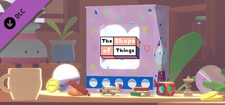 The Shape of Things - Gacha Box 1