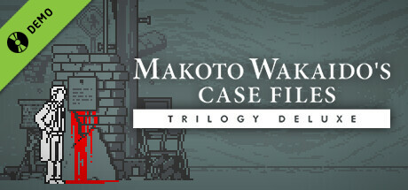 MAKOTO WAKAIDO’s Case Files TRILOGY DELUXE DEMO