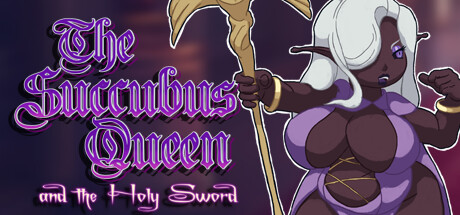 The Succubus Queen and the Holy Sword