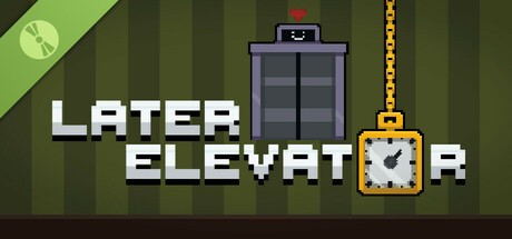 Later Elevator Demo