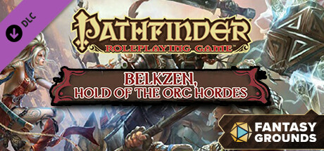 Fantasy Grounds - Pathfinder RPG - Campaign Setting: Belkzen, Hold of the Orc Hordes