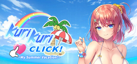 Kuri Kuri Click! ~My Summer Vacation!~