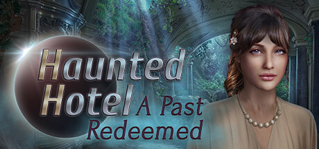 Haunted Hotel: A Past Redeemed