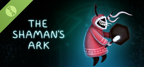 The Shaman's Ark Demo