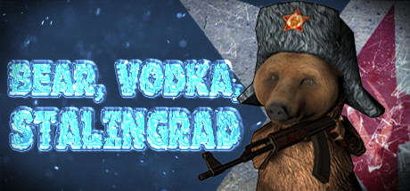 BEAR, VODKA, STALINGRAD!????