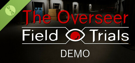 The Overseer: Field Trials Demo