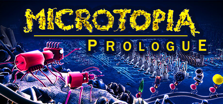 Microtopia: Prologue