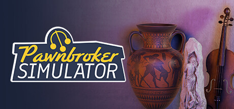 Pawnbroker Simulator