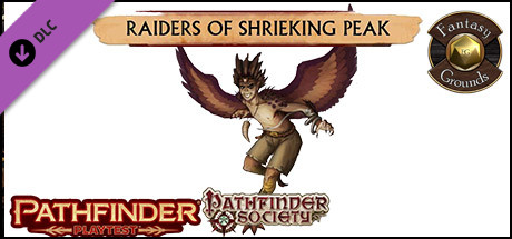 Fantasy Grounds - Pathfinder Society Playtest Scenario #2: Raiders of Shrieking Peak (PFRPG2)