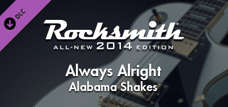 Rocksmith® 2014 Edition – Remastered – Alabama Shakes - “Always Alright”