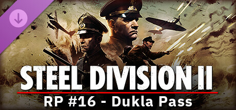 Steel Division 2 - Reinforcement Pack #16 - Dukla Pass