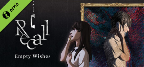 Recall: Empty Wishes Demo