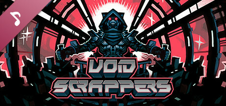 Void Scrappers Soundtrack