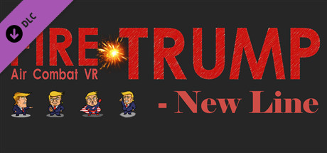 FIRE TRUMP - New Line