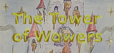 The Tower of Wowers