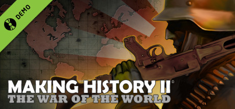 Making History II: War of the World Demo