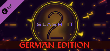 Slash it 2 - German Edition Pack