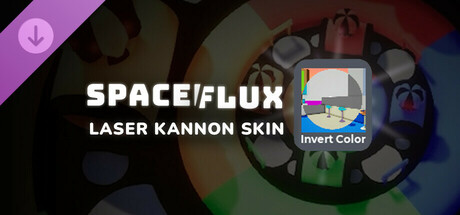 Spaceflux - Invert Color Laser Kannon