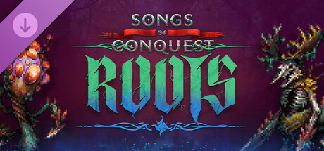 Songs of Conquest - Roots