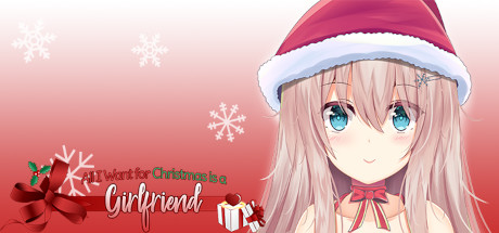 All I Want for Christmas is a Girlfriend