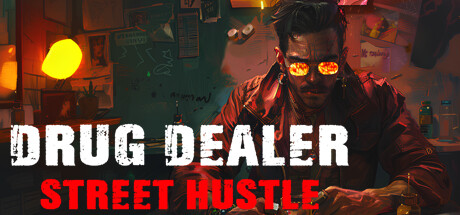 Drug Dealer Sim: Street Hustle