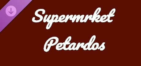 Supermrket: Petardos