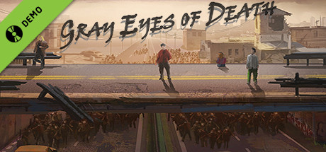 Grey Eyes of Death Demo