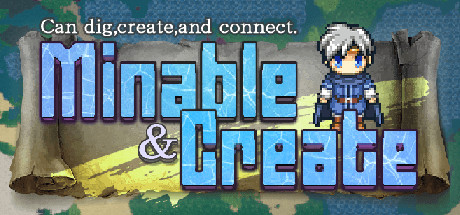 Minable & Create / ミナクリ