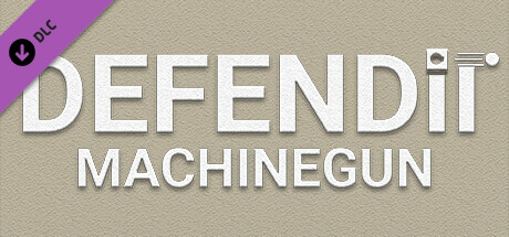 DEFENDit - Machinegun