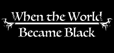 When The World Became Black