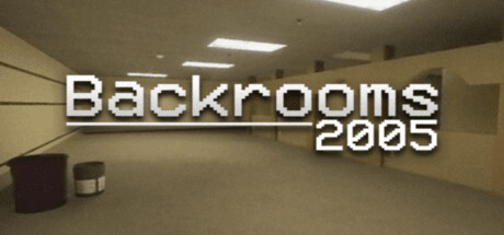 Backrooms - 2005