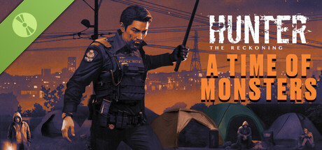 Hunter: The Reckoning — A Time of Monsters Demo