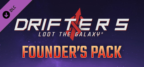 Drifters Loot the Galaxy - Founder's Pack