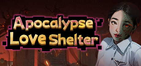 Apocalypse Love Shelter