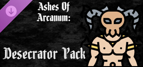 Ashes of Arcanum - Desecrator Pack